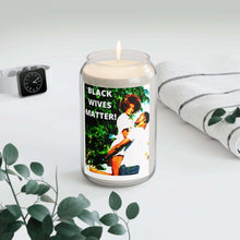 Load image into Gallery viewer, BLACK WIVES MATTER "Comfort Spice" Scented Candle, 13.75oz - BvBvoTwu SuperMarket