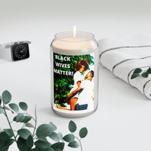 Load image into Gallery viewer, BLACK WIVES MATTER "Comfort Spice" Scented Candle, 13.75oz Home Decor Printify - BV BVO TWU Supermarket