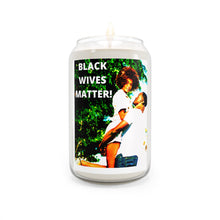 Load image into Gallery viewer, BLACK WIVES MATTER &quot;Comfort Spice&quot; Scented Candle, 13.75ozComfort Spice / 13.75oz Home Decor Printify - BV BVO TWU Supermarket
