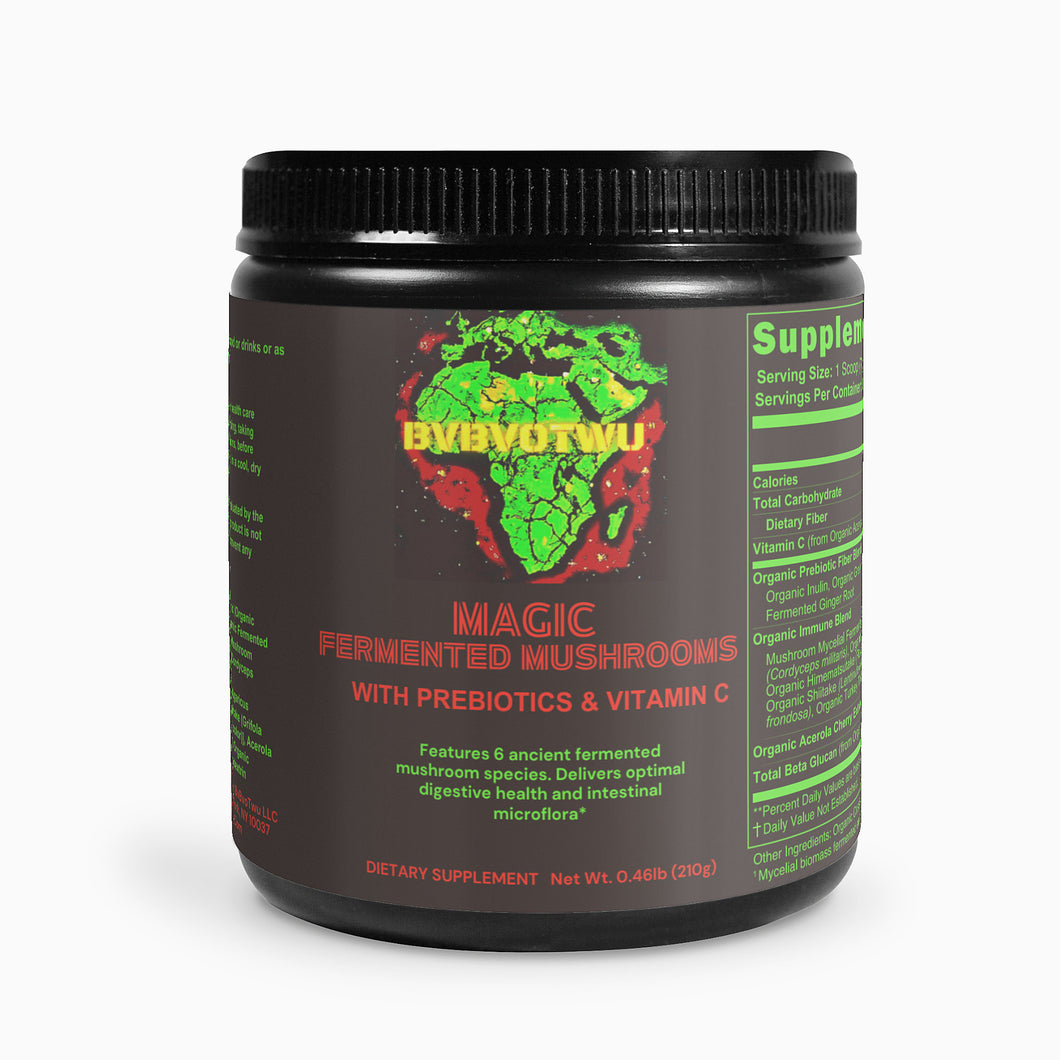 MAGIC FERMENTED MUSHROOMS Natural Extracts BvBvoTwu SuperMarket - BV BVO TWU Supermarket