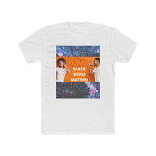 Load image into Gallery viewer, &quot;BLACK WIVES MATTER: NEWLYWEDS!&quot;Solid White / S T-Shirt BV BVO TWU Supermarket - BV BVO TWU Supermarket
