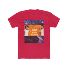 Load image into Gallery viewer, &quot;BLACK WIVES MATTER: NEWLYWEDS!&quot;Solid Red / S T-Shirt BV BVO TWU Supermarket - BV BVO TWU Supermarket
